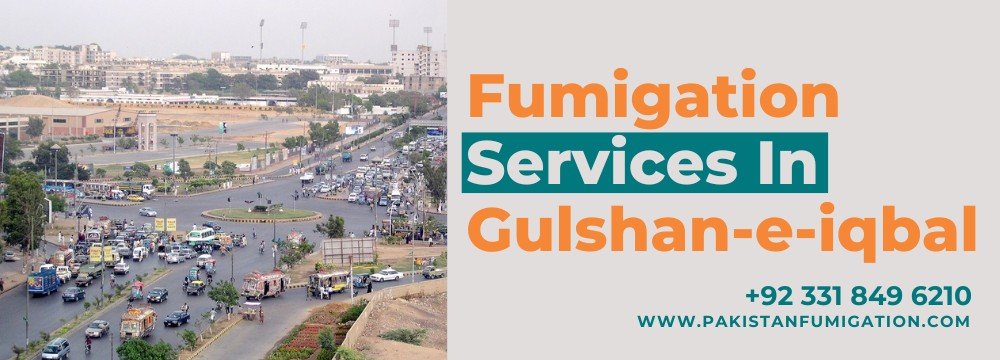 Fumigation Services In Gulshan-e-iqbal